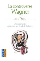 Hors collection - La controverse Wagner