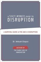 A Sixty-Minute Guide to Disruption