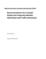 Recommendations for a Cockpit Display That Integrates Weather Information with Traffic Information