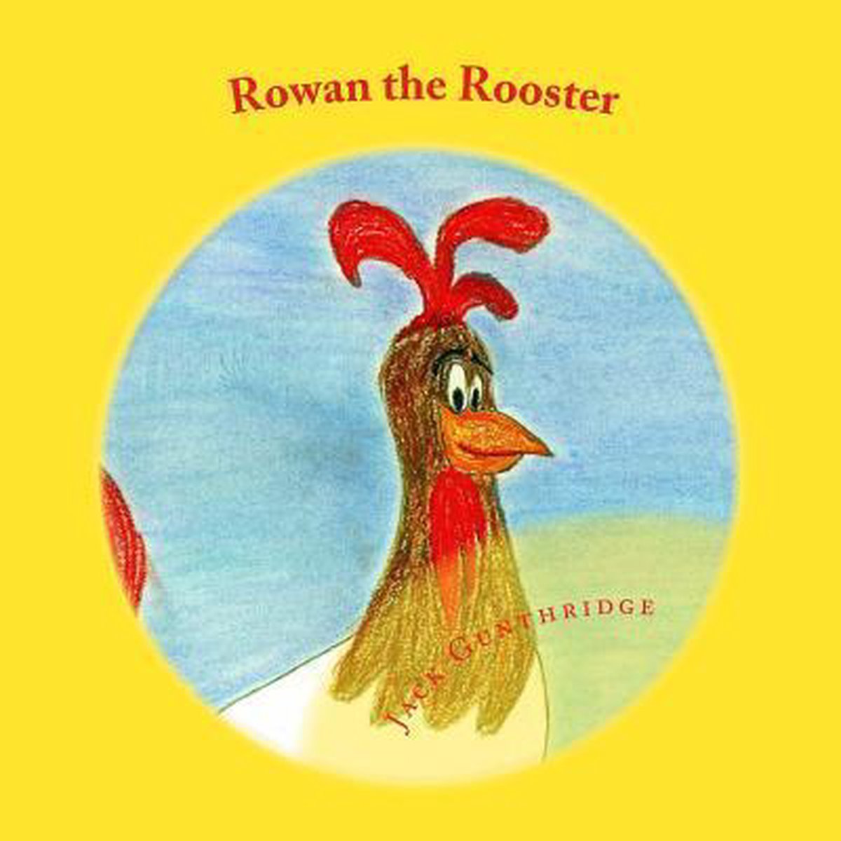 Ronan The Rooster van Jack Gunthridge