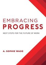 Embracing Progress