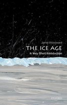 Very Short Introductions - The Ice Age: A Very Short Introduction
