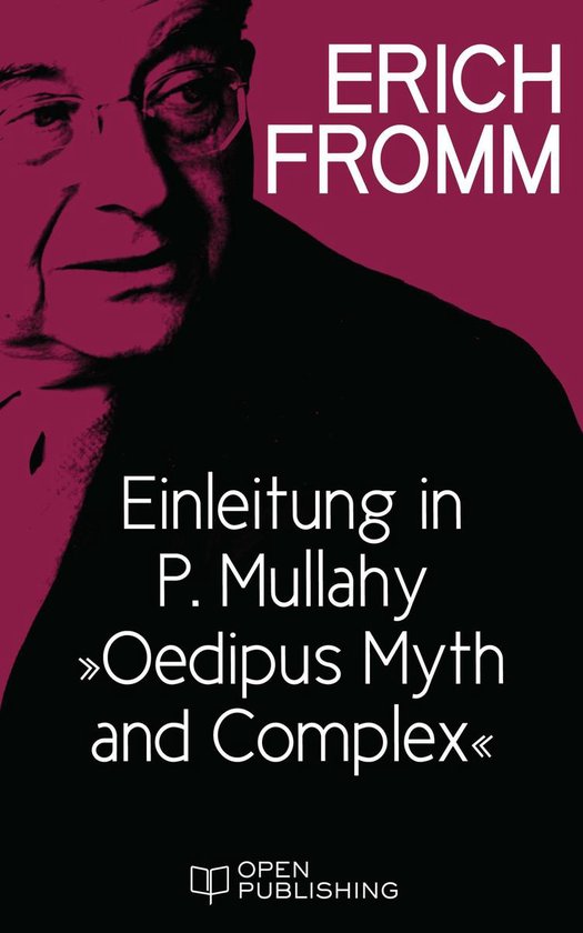 Einleitung in P. Mullahy „Oedipus. Myth and Complex“ - cover