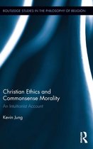 Christian Ethics and Commonsense Morality