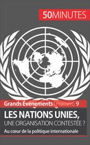 Grands Événements 9 - Les Nations unies, une organisation contestée ?