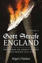 Gott Strafe England German Air Assault