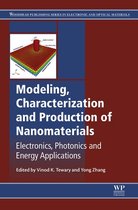 Woodhead Publishing Series in Electronic and Optical Materials - Modeling, Characterization and Production of Nanomaterials