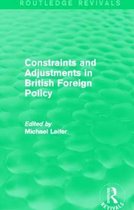 Constraints and Adjustments in British Foreign Policy