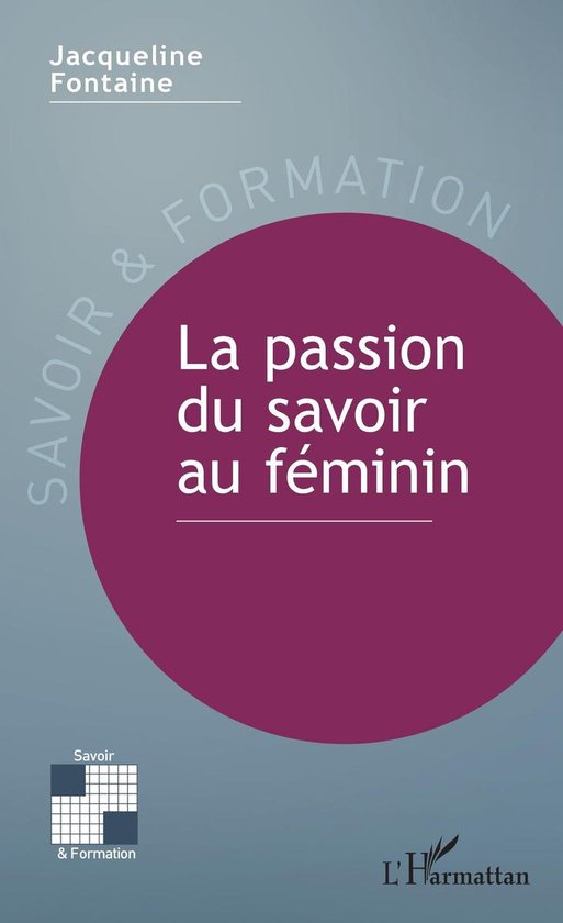La passion du savoir au féminin - cover