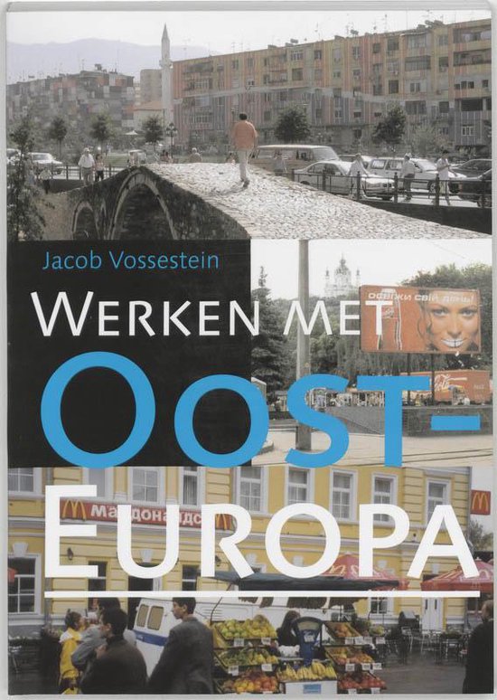 Cover van het boek 'Werken met Oost-Europa' van J. Vossestein