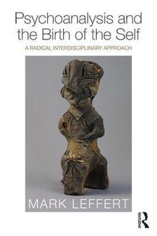 Psychoanalysis and the Birth of the Self - cover
