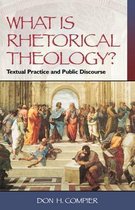 What Is Rhetorical Theology?