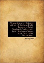 Obsequies and Obituary Notices of the Late Right Reverend Benj. Tredwell Onderdonk, D.D., Bishop of