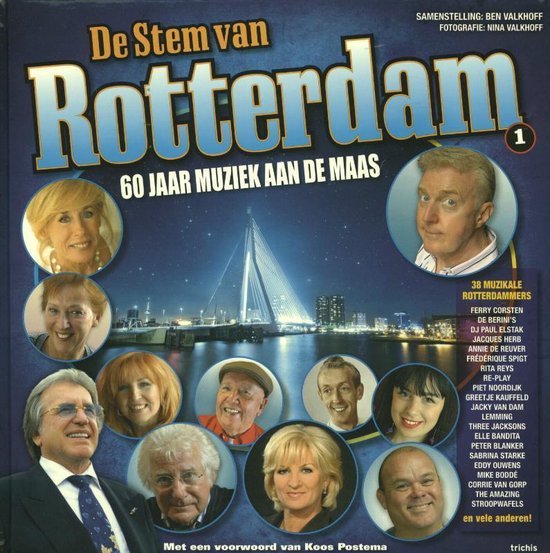 De stem van Rotterdam - Ben Valkhoff | Northernlights300.org