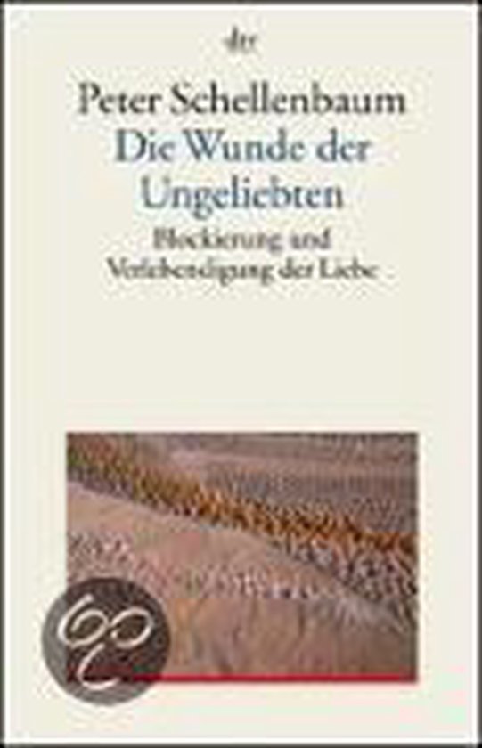 Bol Com Die Wunde Der Ungeliebten Peter Schellenbaum 9783423350150 Boeken