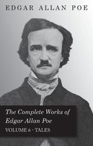 The Complete Works Of Edgar Allan Poe; Tales 6