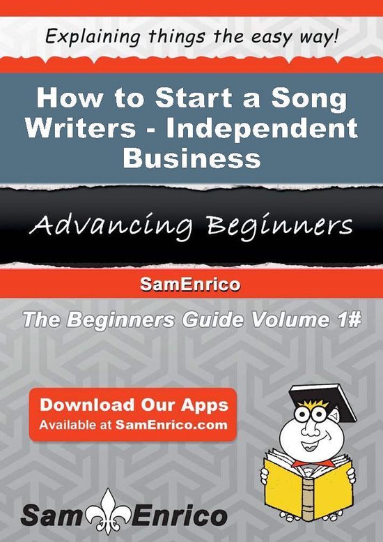 How to Start a Song Writers - Independent Business - cover