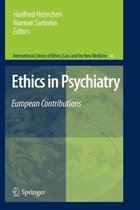 International Library of Ethics, Law, and the New Medicine- Ethics in Psychiatry