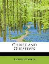 Christ and Ourselves