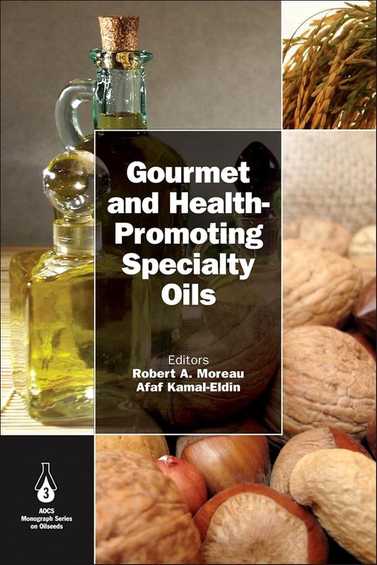 Gourmet and HealthPromoting Specialty Oils 9781893997974 Robert