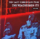 The Last Communique From The Weathe