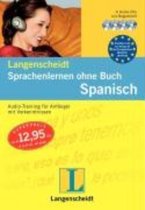 Langenscheidt Sprachenlernen ohne Buch Spanisch. 4 Audio-CDs