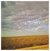 House Of Wolves - Fold In The Wind (LP)