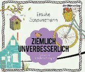 Scheunemann, F: Ziemlich unverbesserlich/4 CDs