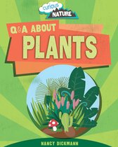 Curious Nature - Q & A About Plants