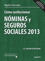 Deusto - Cómo confeccionar nóminas y seguros sociales 2013