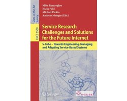 Service Research Challenges and Solutions for the Future Internet