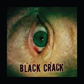 Black Crack - I Woke Up/Peach Fuzz (7" Vinyl Single)