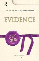 Key Cases- Key Cases: Evidence
