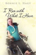 I Run with What I Have