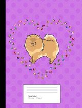 Pomeranian Love Composition Book