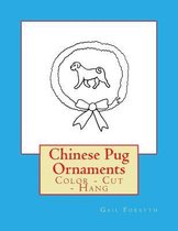 Chinese Pug Ornaments