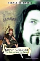 Seven Citadels 2 - The Children of the Wind