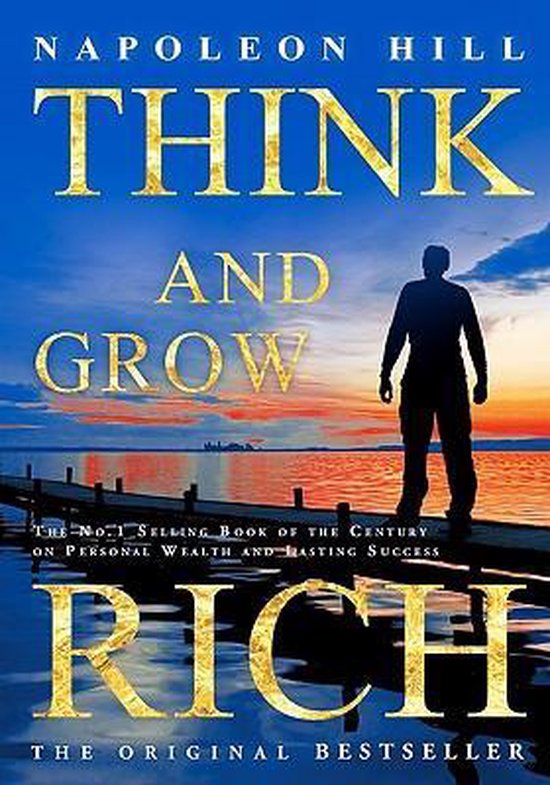 Boek "Think and Grow Rich" van Napoleon Hill met op de kaft een man die op een steiger staat bij zonsondergang.