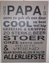 Tekstbord onze papa is grijs steigerhout 30x40cm