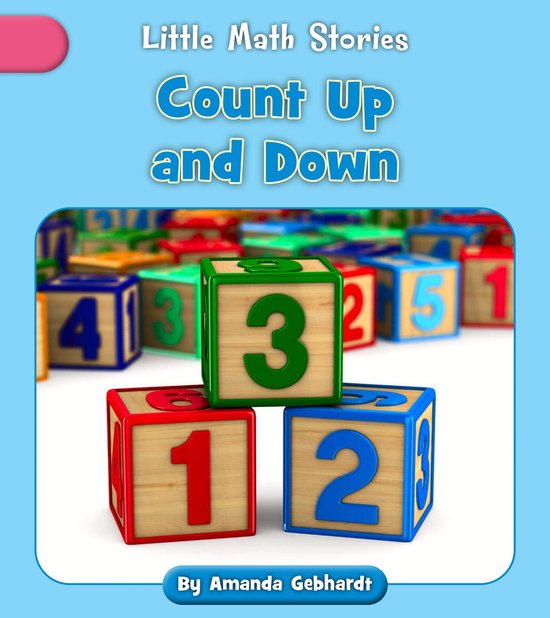 Little Math Stories Count up and Down (ebook), Amanda Gebhardt