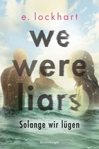 Lügner-Reihe 1 - We Were Liars. Solange wir lügen. Lügner-Reihe 1 (Auf TikTok gefeierter New-York-Times-Bestseller!)