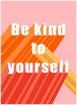 Be Kind to Yourself motivatie kaartje | Motivatie kaart | 1, 4, 6 of 10 wenskaarten 10,5x14,5 cm inclusief enveloppen