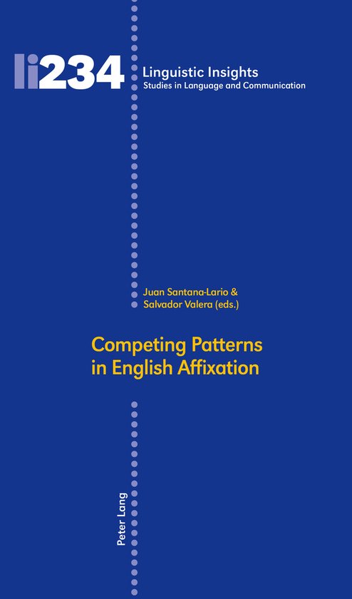 Linguistic Insights- Competing Patterns in English Affixatio ... - cover