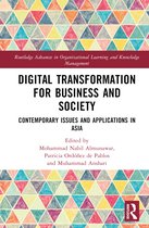 Routledge Advances in Organizational Learning and Knowledge Management- Digital Transformation for Business and Society