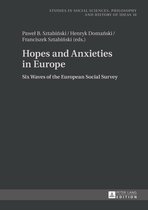 Studies in Social Sciences, Philosophy and History of Ideas- Hopes and Anxieties in Europe