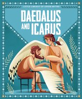Little Library of Greek Heroes- Dedalus and Icarus