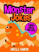 Funny Jokes for Kids - Monster Jokes: Funny Jokes for Kids