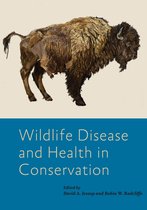 Wildlife Management and Conservation - Wildlife Disease and Health in Conservation