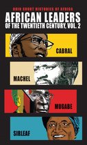 Ohio Short Histories of Africa- African Leaders of the Twentieth Century, Volume 2