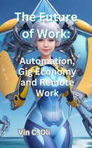 The Future of Work: